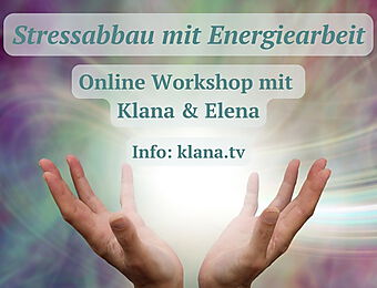 Online Workshop Stressabbau und Energiearbeit